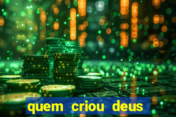 quem criou deus segundo o espiritismo